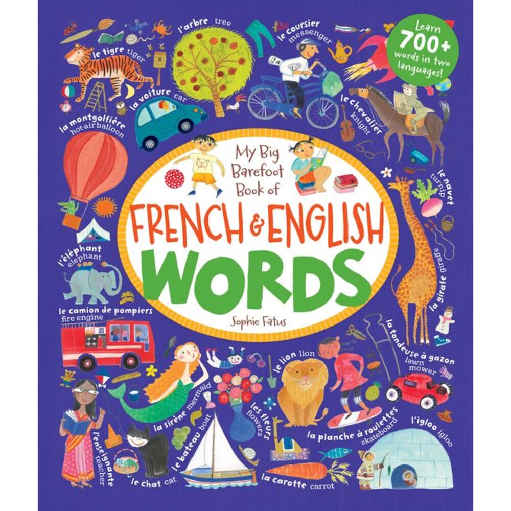 My Big Barefoot Book of French & English Words -- Barefoot Books